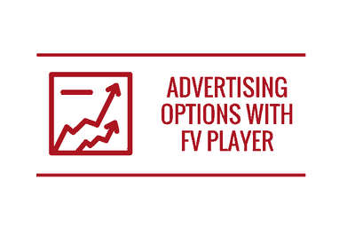 Werbung Optionen mit FV Player