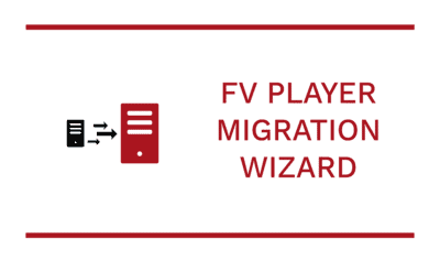 How to Use FV Player Migration Wizard