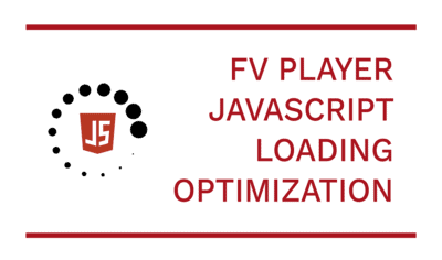 Optimizing FV Player Loading