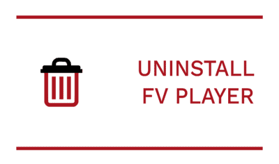How To Completely Remove FV Player