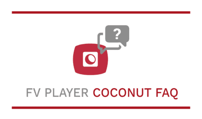 FV Player Coconut FAQ